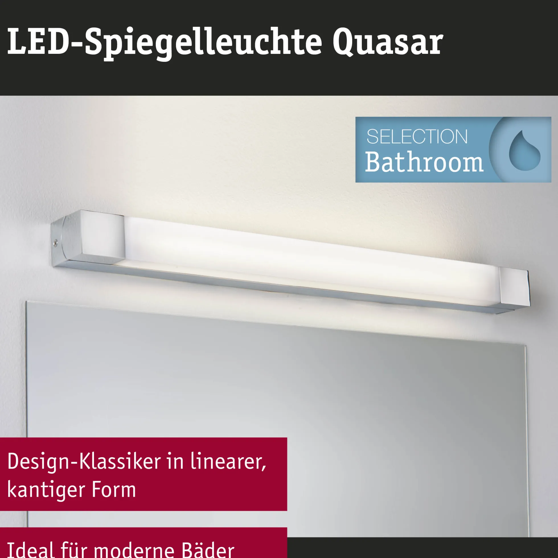 Selection Bathroom LED Spiegelleuchte - Quasar