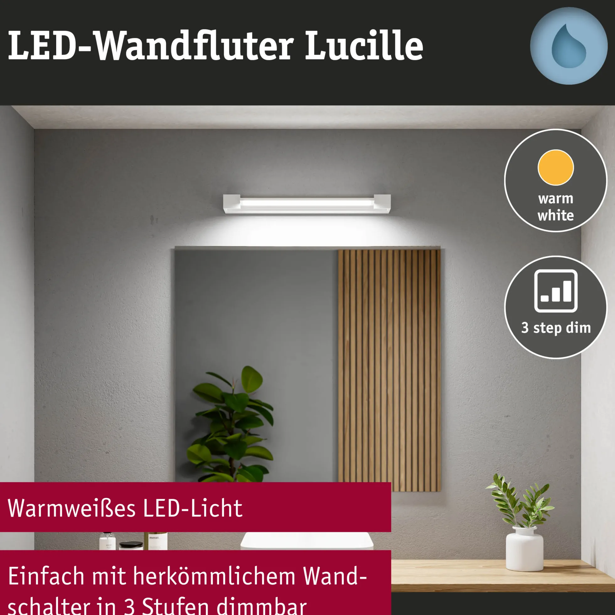 Selection Bathroom LED Wandleuchte 3-Step-Dim - Lucille